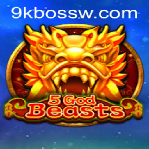 Exploring the Mystical World of 5GodBeasts: A Comprehensive Guide