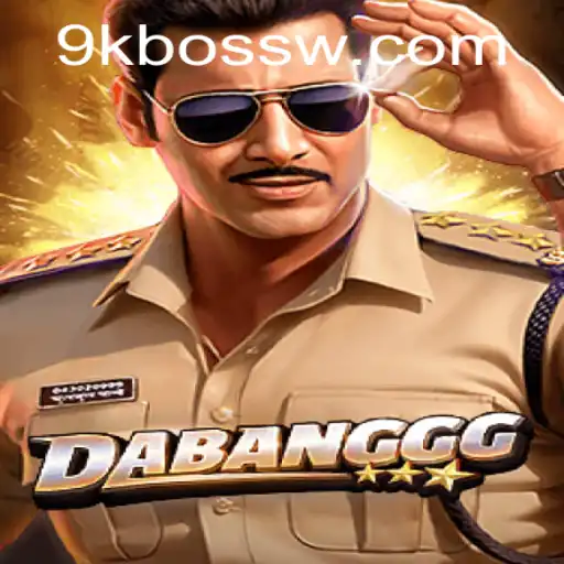 DABANGGG: A Deep Dive into the Exciting World of 9kboss Gaming